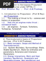 Introduction To Aerospace Propulsion A Course Under NPTEL-II 1. Introduction To Propulsion (Prof B Roy)