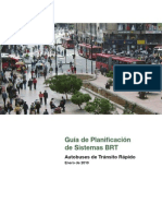 Guía de Planificación de Sistemas BRT. Autobuses de Tránsito Rápido.