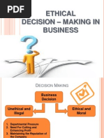 Ethical Decision - Making in Business