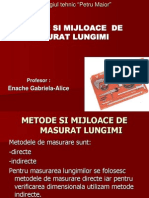 Metode Si Mijloace de Masurat Si Verificat Lungimile