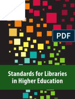 The Standards For Libraries in Higher Education