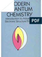MODERNMODERN QUANTUM CHEMISTRY Introduction To Advanced Electronic Structure Theory QUANTUM CHEMISTRY Introduction To Advanced Electronic Structure Theory-1