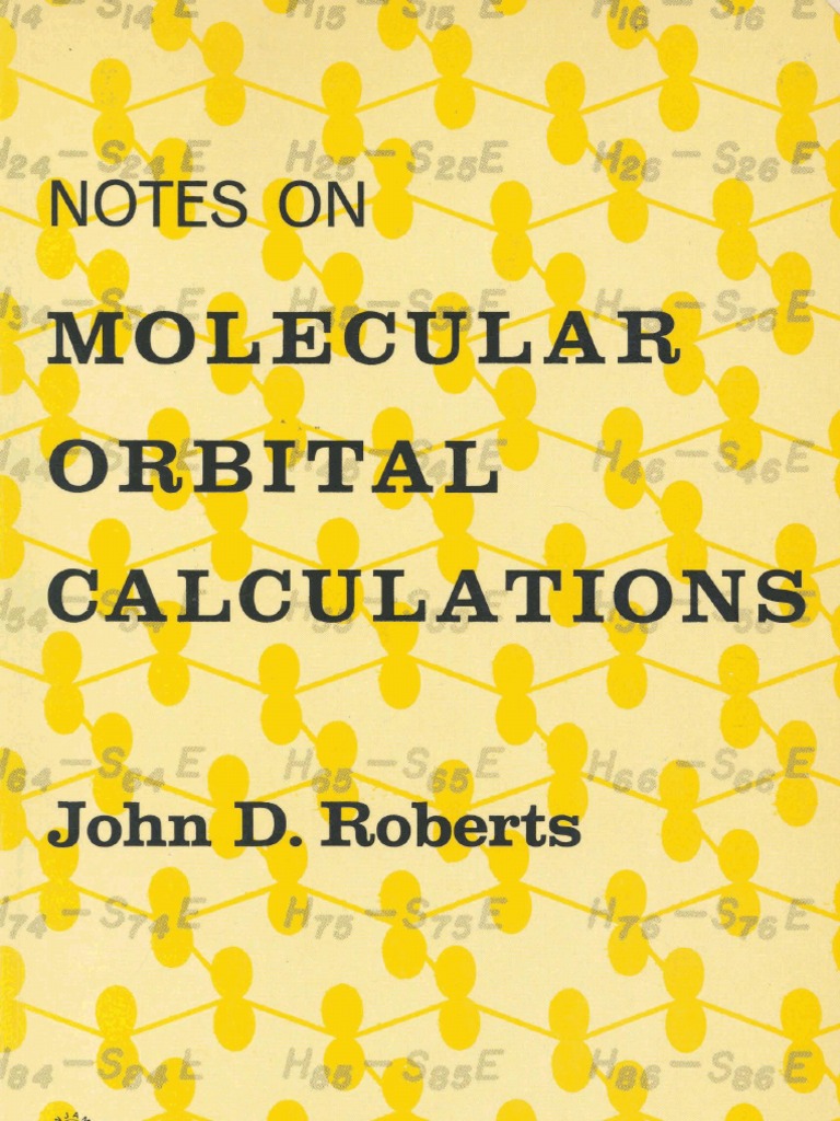 Notes on Molecular Orbital Calculation | Atomic Orbital | Molecular