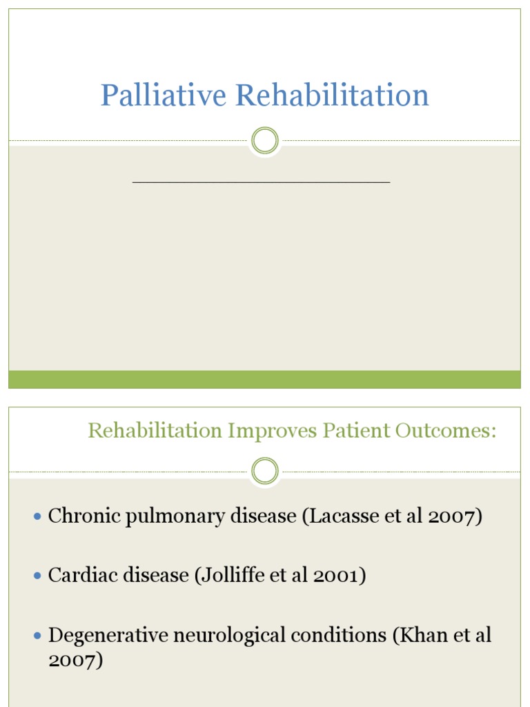 Palliative Rehabilitation | PDF | Palliative Care | Physical Therapy