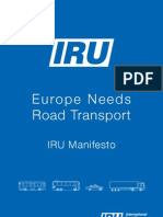 IRU Manifesto To The EU - Europe Needs Road Transport