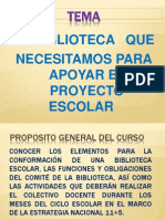 La Biblioteca Que Necesitamos para Apoyar El Proyecto Escolar