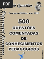 CONHECIMENTOS PEDAGÓGICOS- 500 questões comentadas