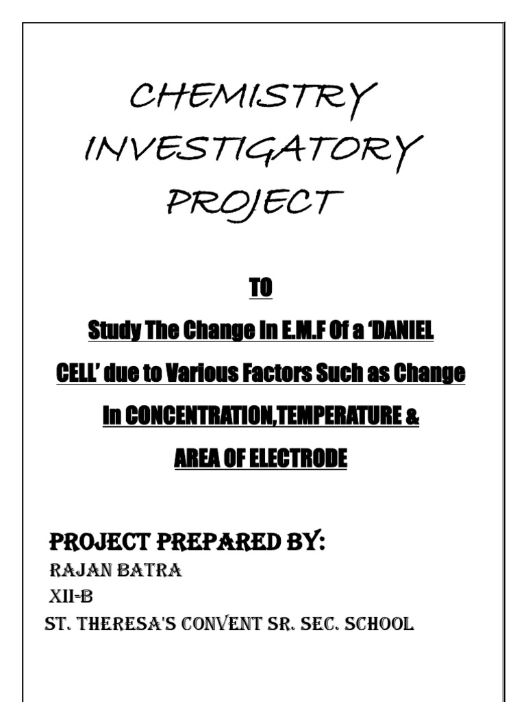 Chemistry Investigatory Project-To Study The Change in E.M.F of A ...