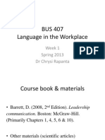 BUS 407 Language in The Workplace: Week 1 Spring 2013 DR Chrysi Rapanta