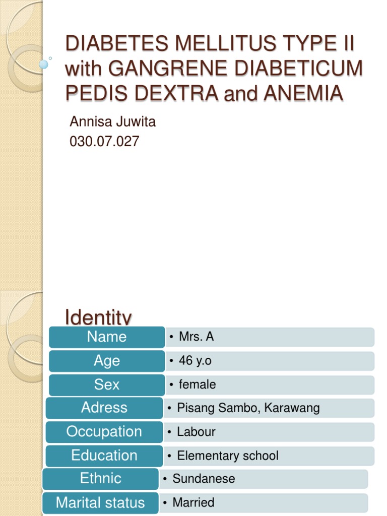 Case DM Type II + Gangrene Diabeticum +anemia | PDF | Diabetes ...