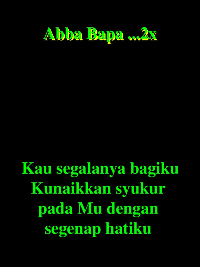 Lirik Lagu Abba Bapa dan Maknanya | PDF | Griya & Taman | Agama ...