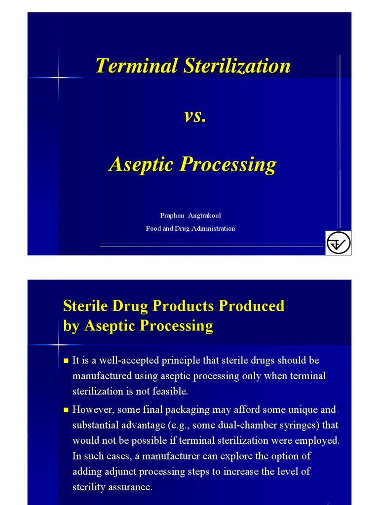 Terminal Sterilization V Aseptic Sterilization (Microbiology