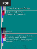 Visualization and Design: Engineering Graphics Stephen W. Crown PH.D