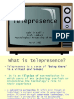 Telepresence: Kaitlin Reilly Prof. Lombard Psychological Processing of Media March 2012