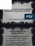 Human Resource Development Organization Development: Joyce Angelica P. Mendigorin, RN
