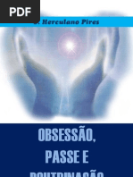 Obsessão, Passe e Doutrinação (J. Herculano Pires)