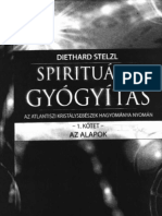 Diethard Stelzl Spiritualis Gyogyitas I