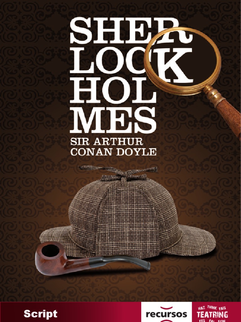 Sherlock Holmes Script | PDF | Dr. Watson | The Hound Of The Baskervilles