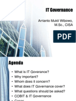 IT Governance: Arrianto Mukti Wibowo, M.SC., CISA