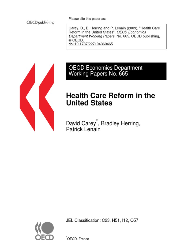 Health Care Reform in The United States: OECD Economics Department ...