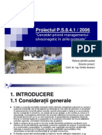 Proiectul P.S.8.4.1 / 2006: "Cercetări Privind Managementul Silvocinegetic În Ariile Protejate"