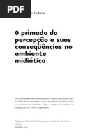 BASBAUM, Sergio. O primado da percepção e suas conseqüências no ambiente midiático