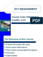 Project Management: Course Code:10B11PD611 Credits: 3-0-0