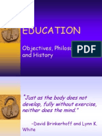 Education: Objectives, Philosophy, and History