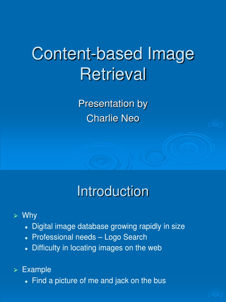 Content-Based Image Retrieval: Presentation by Charlie Neo | PDF