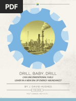 Drill, Baby, Drill: Can Unconventional Fuels Usher in A New Era of Energy Abundance?