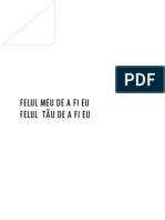 Felul Meu de A Fi Tu, Felul Tău de A Fi Eu