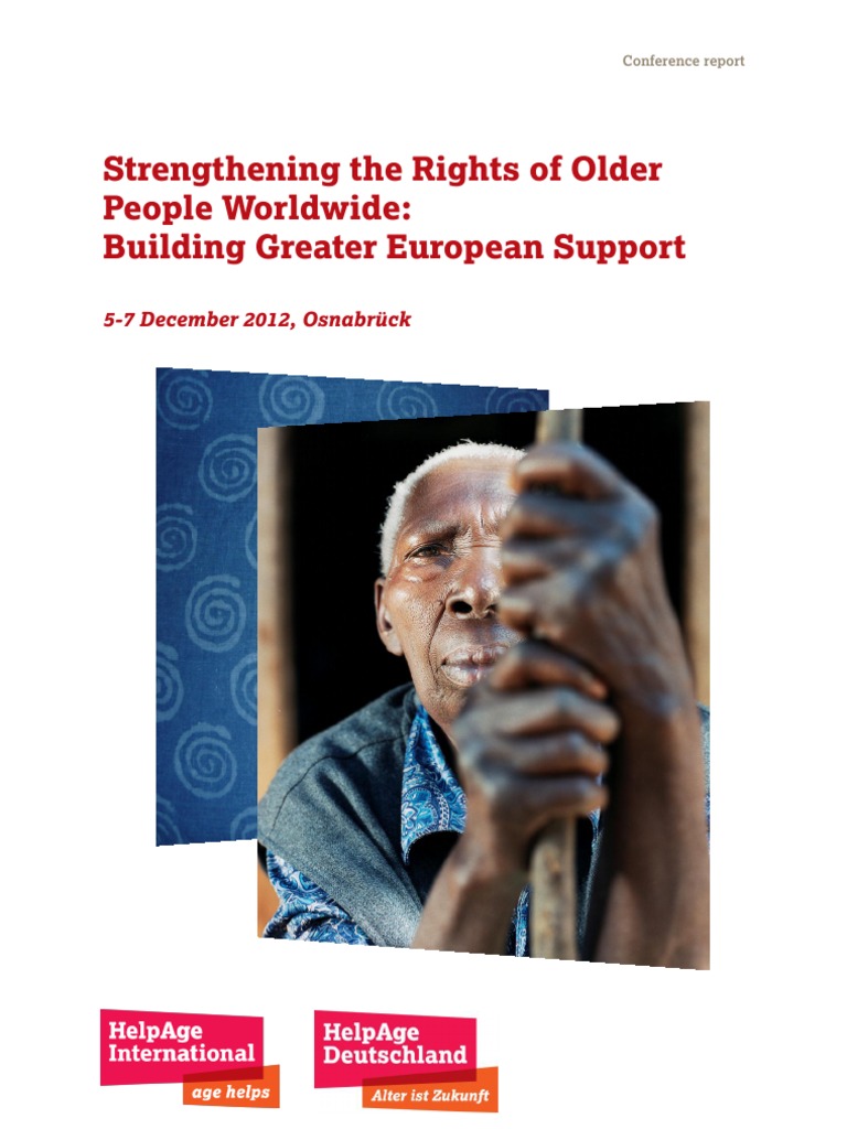 Conference Report On Strengthening The Rights of Older People Worldwide ...