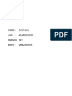 Name: Gopi G A Usn: 4Gm09Ec027 Branch: Ece Topic: Memristor