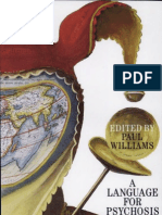 Paul Williams A Language For Psychosis Psychoanalysis of Psychotic States 2001 PDF