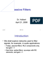 Passive Filters: Dr. Holbert April 21, 2008