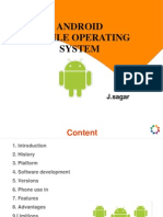 Android Mobile Operating System: J.sagar