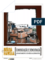 Midia Favela - Comunicacao e Democracia