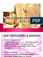 Adat Merenjis Dan Bersanding