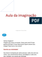 Aula Da Imaginação - Primeira Aula