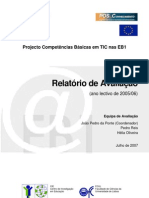 Integração Das TIC Na Escola: Avaliação Do Programa CBTIC@EB1 (2005-2006)