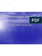 Grace's Short Stories: Highwoods CP School Talent Show Winner 2012