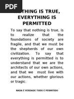 Nothing is True Everything is Permitted