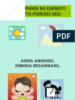 Pelo poder do Espírito Santo....