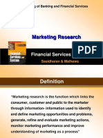 Marketing Research: Financial Services and System