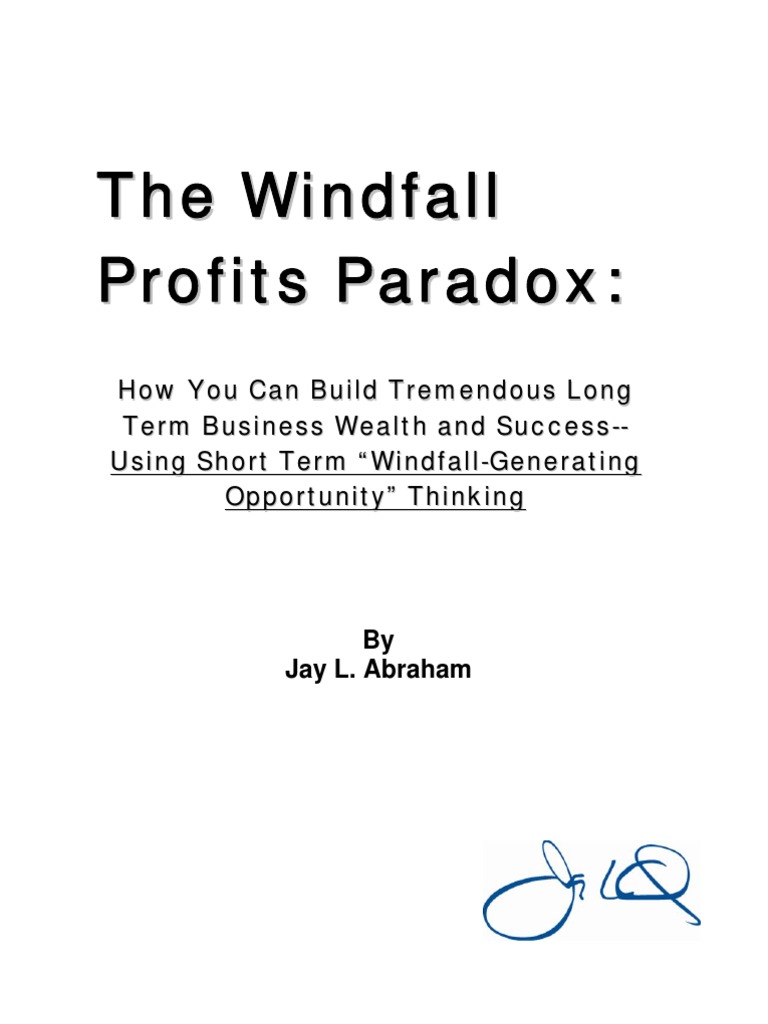 The Windfall Profit Paradox Report Sales Entrepreneurship