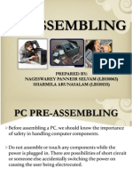PC Assembling: Prepared By: Nageswarey Panneir Selvam (Lb110063) Sharmila Arunasalam (Lb110155)
