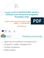 F. Gatparoviå Moguånosti Za Profesionalni Razvoj U Tkolama Kroz Obrazovne Programe EU