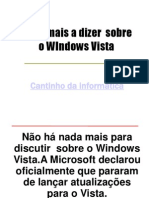 Nada Mais A Dizer Sobre o WIndows Vista