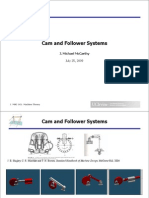 Cam and Follower Systems: J. Michael Mccarthy