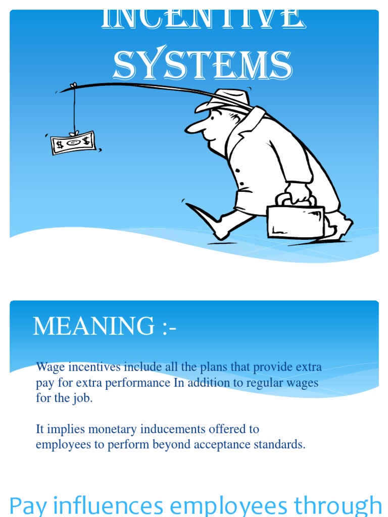 Incentive System pptx Piece Work Incentive